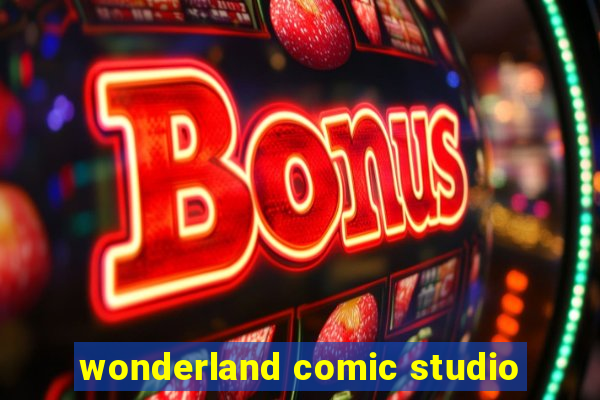 wonderland comic studio